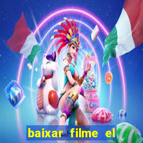 baixar filme el dorado (1966 dublado)